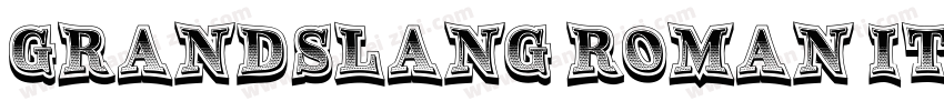 GrandSlang Roman Ita字体转换